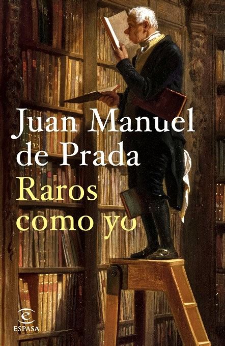 religion en libertad de prada|Juan Manuel de Prada: «Ser católico y escritor me ha  .